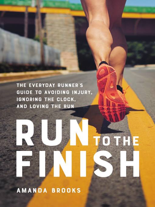 Title details for Run to the Finish by Amanda Brooks - Available